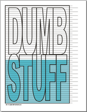Dumb Stuff Tracking Chart